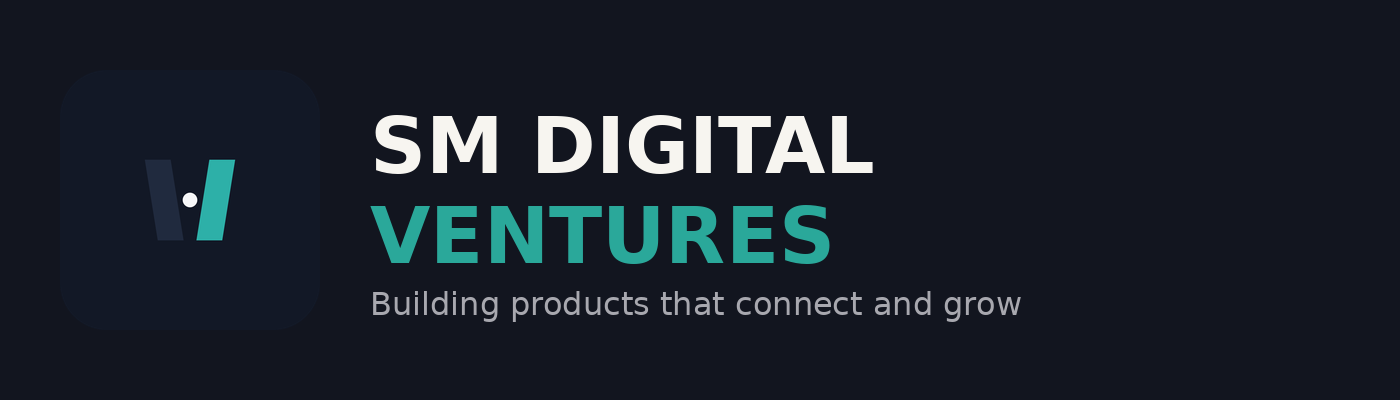 SM Digital Ventures — building products that connect and grow